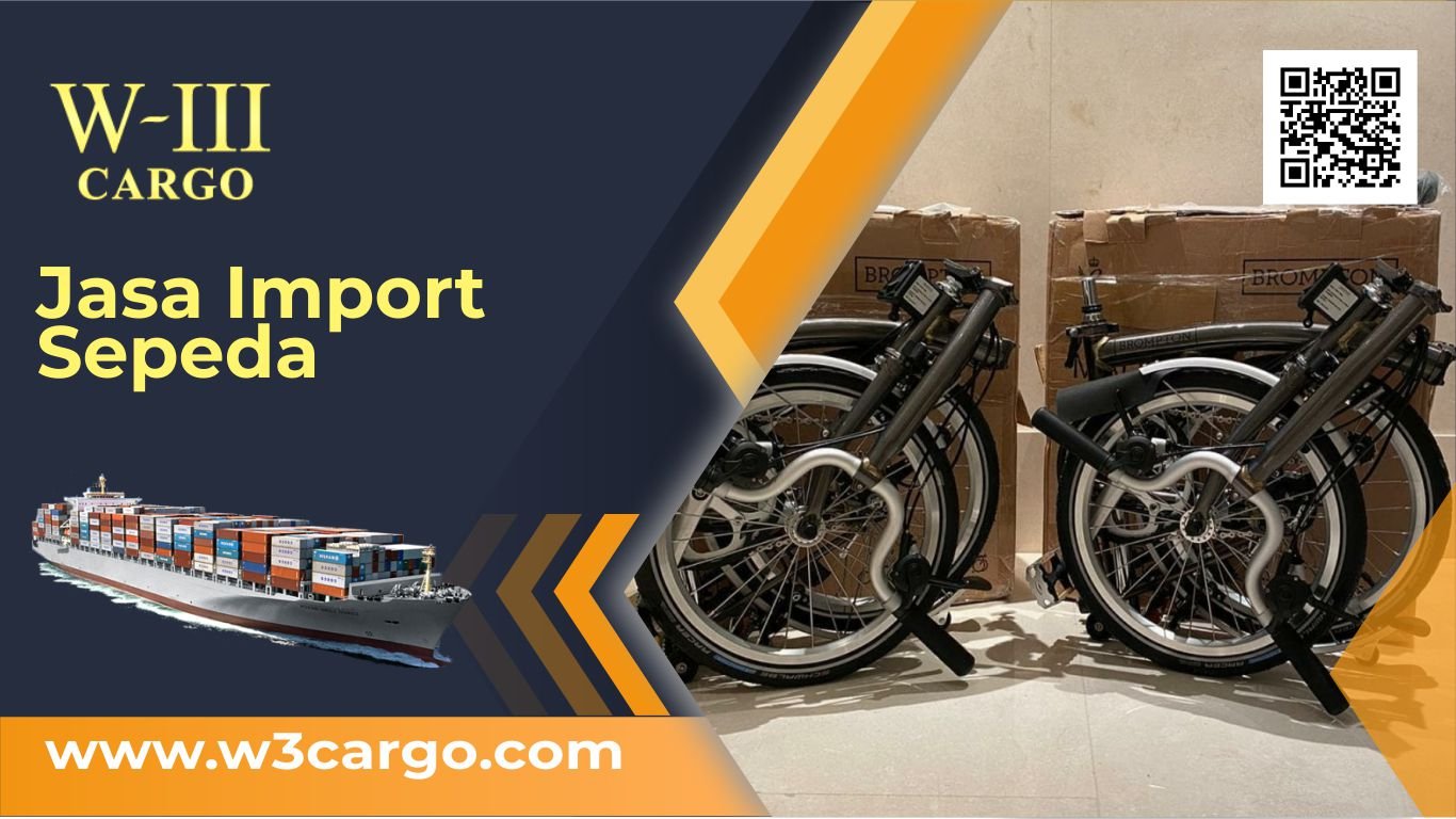 Jasa Import Sepeda Dengan Tarif Terjangkau dan Cepat