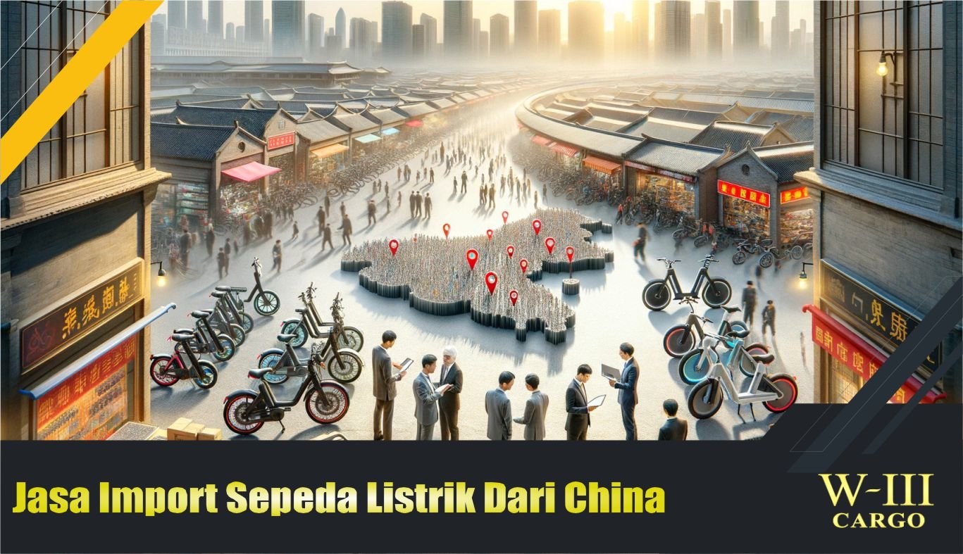 jasa import sepeda listrik dari china