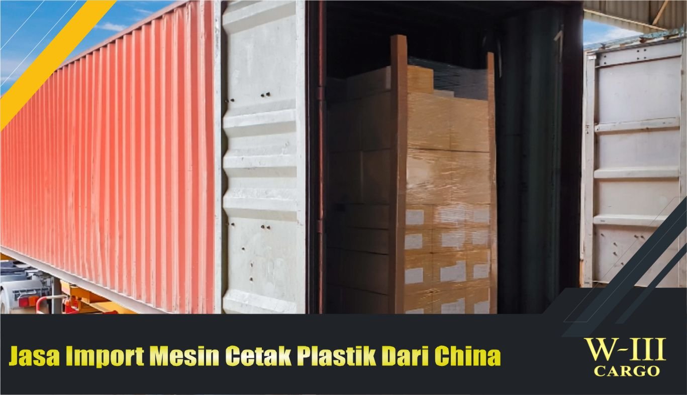 jasa import mesin cetak plastik dari china
